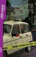 Where's Dudley? di Anne Schraff edito da Saddleback Educational Publishing, Inc.