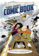 Viminy Crowe's Comic Book di Marthe Jocelyn, Richard Scrimger edito da TUNDRA BOOKS INC