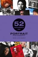 52 Assignments: Portrait Photography di Brian Lloyd Duckett edito da GMC Publications
