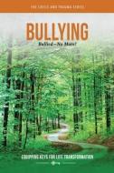 Bullying di Journey2love edito da Kendall/Hunt Publishing Company