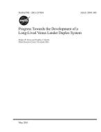 Progress Towards the Development of a Long-Lived Venus Lander Duplex System di National Aeronautics and Space Adm Nasa edito da INDEPENDENTLY PUBLISHED