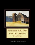 Barn and Silo, 1929: Edward Hopper Cross Stitch Pattern di Kathleen George, Cross Stitch Collectibles edito da INDEPENDENTLY PUBLISHED