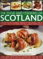 Food and Cooking of Scotland di Carol Wilson edito da Anness Publishing