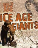 Ice Age Giants di Steve Parker edito da Qed Publishing