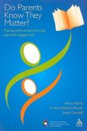 Do Parents Know They Matter? di Alma Harris, Kirstie Andrew-Power edito da CONTINUUM