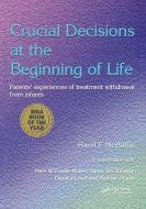 Crucial Decisions at the Beginning of Life di Hazel Mchaffie edito da CRC Press