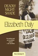 Deadly Nightshade di Elizabeth Daly edito da FELONY & MAYHEM LLC