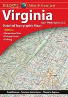 Delorme Atlas & Gazetteer: Virginia di Rand Mcnally edito da DELORME MAPPING