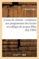 Cours de Chimie di Gosse Fabin-L edito da Hachette Livre - Bnf