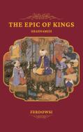 The Epic of Kings di Ferdowsi edito da Alicia Editions