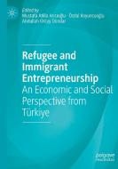 Refugee and Immigrant Entrepreneurship edito da Springer International Publishing