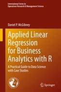 Applied Linear Regression For Business Analytics With R di Daniel P. McGibney edito da Springer International Publishing AG