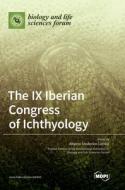 The IX Iberian Congress of Ichthyology edito da MDPI AG