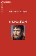 Napoleon di Johannes Willms edito da Beck C. H.