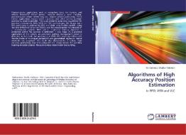 Algorithms of High Accuracy Position Estimation di Mohammad Shaifur Rahman edito da LAP Lambert Academic Publishing