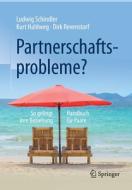 Partnerschaftsprobleme? di Ludwig Schindler, Kurt Hahlweg, Dirk Revenstorf edito da Springer-Verlag GmbH