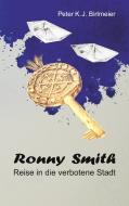 Ronny Smith di Peter K. J. Birlmeier edito da Books on Demand