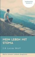Mein Leben Mit Stoma di J R Lucas Wolf edito da Books On Demand