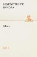 Ethics - Part 3 di Benedictus de Spinoza edito da Tredition Classics