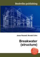 Breakwater (structure) edito da Book On Demand Ltd.