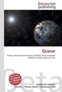 Quasar di Lambert M. Surhone, Miriam T. Timpledon, Susan F. Marseken edito da Betascript Publishers