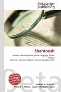 Shahtoosh di Lambert M. Surhone, Miriam T. Timpledon, Susan F. Marseken edito da Betascript Publishing