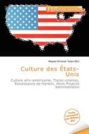 Culture Des Tats-unis edito da Fer Publishing