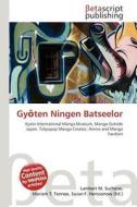 Gy Ten Ningen Batseelor edito da Betascript Publishing