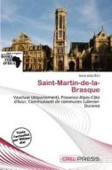 Saint-martin-de-la-brasque edito da Cred Press