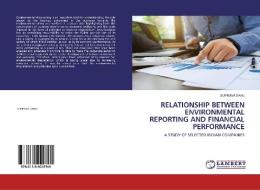 RELATIONSHIP BETWEEN ENVIRONMENTAL REPORTING AND FINANCIAL PERFORMANCE di Suprava Sahu edito da LAP Lambert Academic Publishing