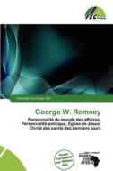 George W. Romney edito da Fec Publishing