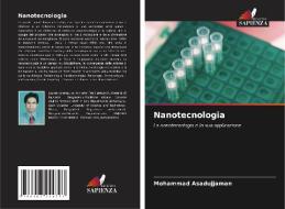 Nanotecnologia di Mohammad Asadujjaman edito da Edizioni Sapienza