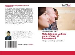 Metodologías Lúdicas para reforzar el Engagement di Carlos Darwin Carrasco Tineo edito da Editorial Académica Española
