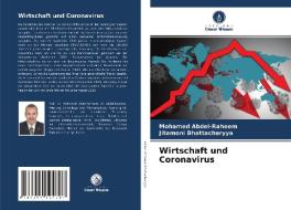 Wirtschaft und Coronavirus di Mohamed Abdel-Raheem, Jitamoni Bhattacharyya edito da Verlag Unser Wissen