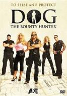 Dog the Bounty Hunter: To Seize and Protect edito da Lions Gate Home Entertainment