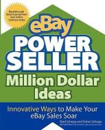 eBay PowerSeller Million Dollar Ideas di Brad Schepp edito da McGraw-Hill Education
