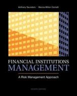 Financial Institutions Management: A Risk Management Approach di Anthony Saunders, Marcia Millon Cornett edito da McGraw-Hill Education - Europe