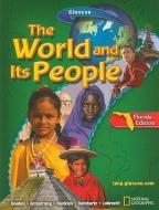 The World and Its People, Florida Edition di Richard G. Boehm, David G. Armstrong, Francis P. Hunkins edito da GLENCOE SECONDARY