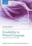 Gradability in Natural Language di Heather Burnett edito da OUP Oxford