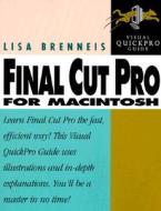 Final Cut Pro For Macintosh di Lisa Brenneis edito da Pearson Education