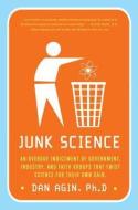 Junk Science di Dan Agin edito da St. Martins Press-3PL