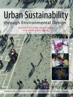 Urban Sustainability Through Environmental Design edito da Taylor & Francis Ltd