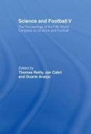 Science and Football V di Thomas Reilly edito da Routledge