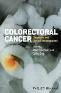 Colorectal Cancer di John H. Scholefield edito da Wiley-Blackwell