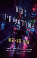 The Plotters di Un-Su Kim edito da ANCHOR