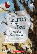 The Secret Tree di Natalie Standiford edito da SCHOLASTIC