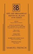 Off Off Broadway Festival Plays, 40th Series di Audrey Cefaly, Gloria Calderon Kellett, Greg Edwards edito da SAMUEL FRENCH TRADE