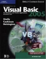 Microsoft Visual Basic 2005 For Windows And Mobile Applications di Gary B. Shelly, Thomas J. Cashman, Corinne Hoisington edito da Cengage Learning, Inc