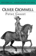 Oliver Cromwell di Peter Gaunt, Gaunt edito da John Wiley & Sons