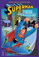 Superman: Peace in the Balance di Michael Teitelbaum edito da Starscape Books
